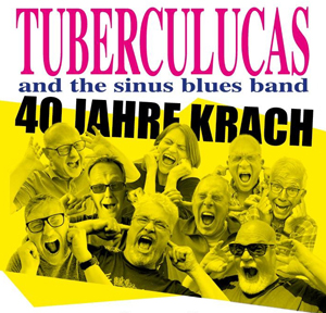 Tuberculucas & The Sinus Blues Band